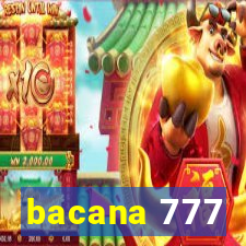 bacana 777